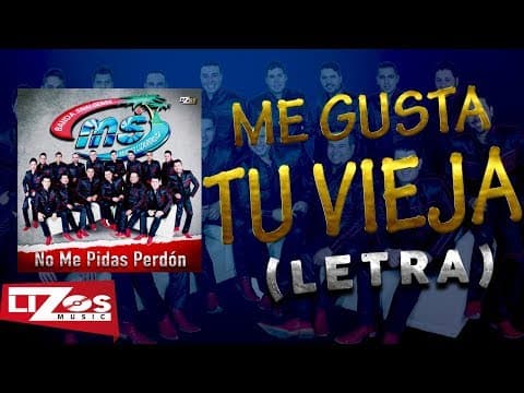 ME GUSTA TU VIEJA