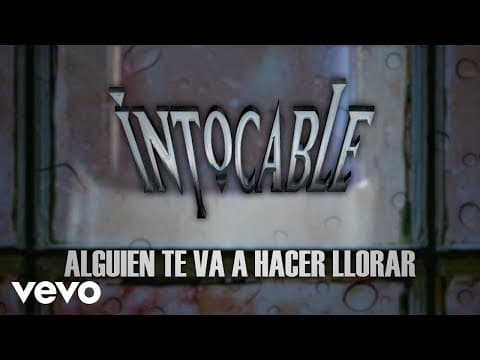 ALGUIEN TE VA HACER LLORAR